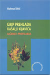 Grip prehlada kasalj i kijavica